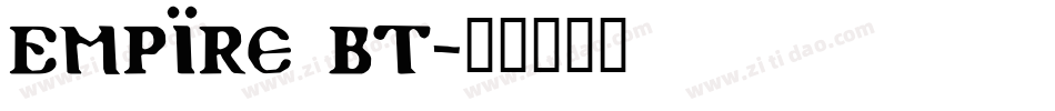 Empire BT字体转换